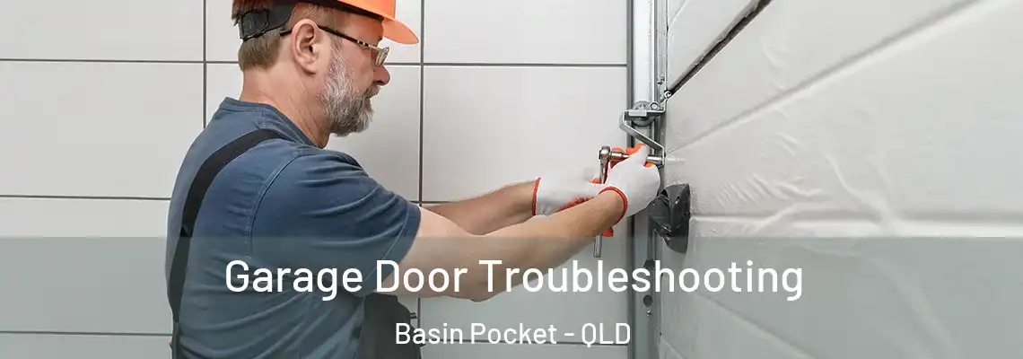 Garage Door Troubleshooting Basin Pocket - QLD