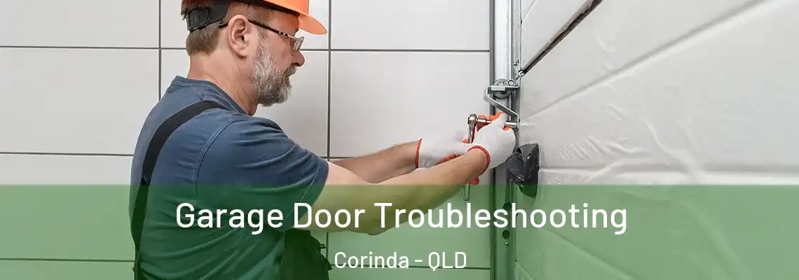  Garage Door Troubleshooting Corinda - QLD