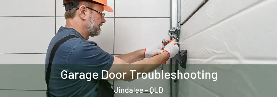 Garage Door Troubleshooting Jindalee - QLD