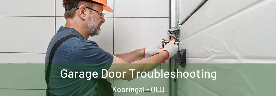  Garage Door Troubleshooting Kooringal - QLD