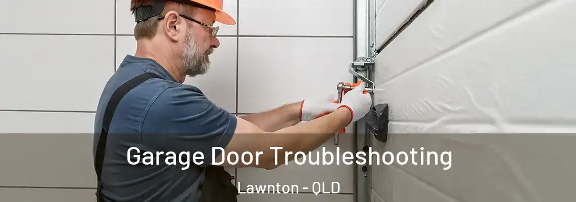  Garage Door Troubleshooting Lawnton - QLD