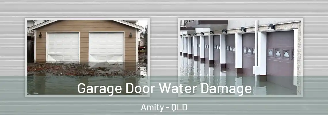 Garage Door Water Damage Amity - QLD
