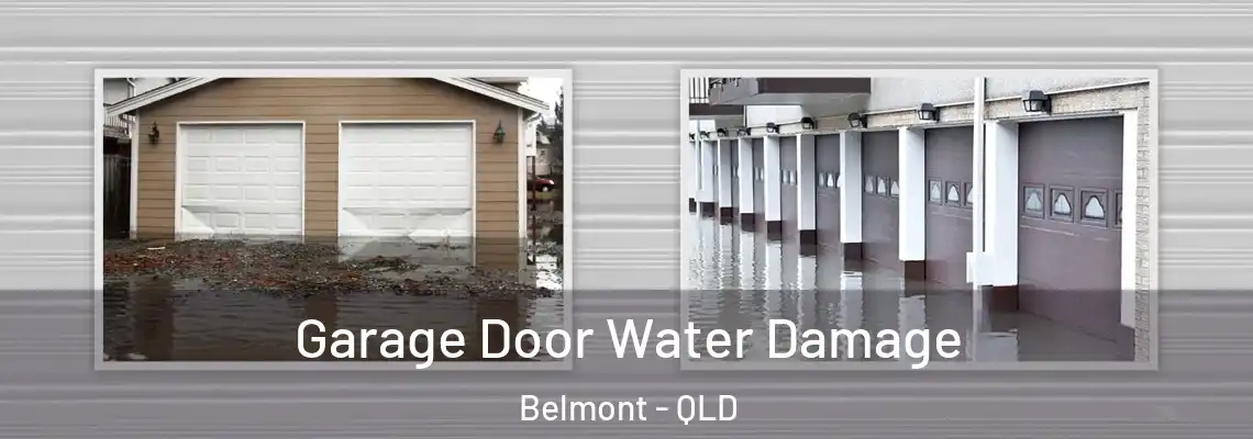 Garage Door Water Damage Belmont - QLD