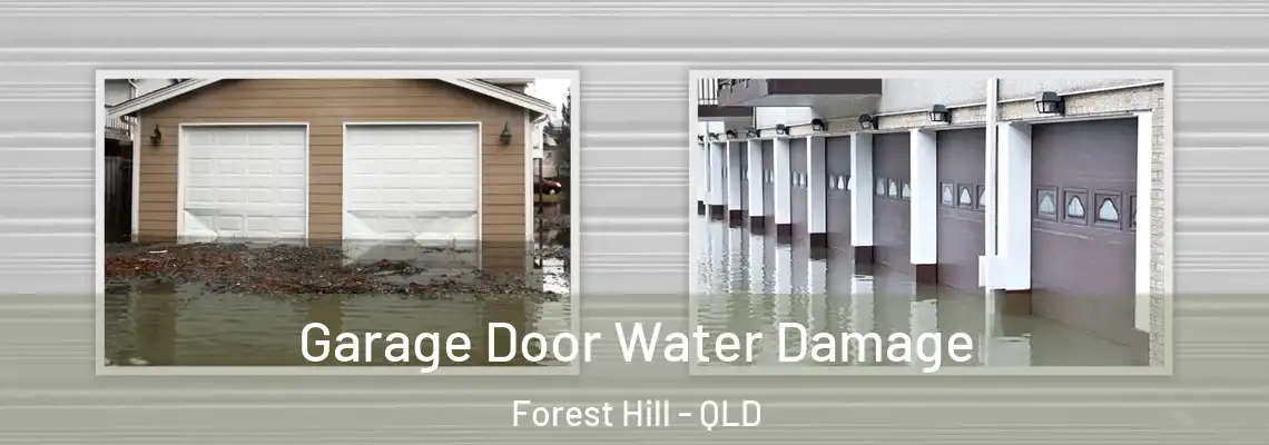 Garage Door Water Damage Forest Hill - QLD