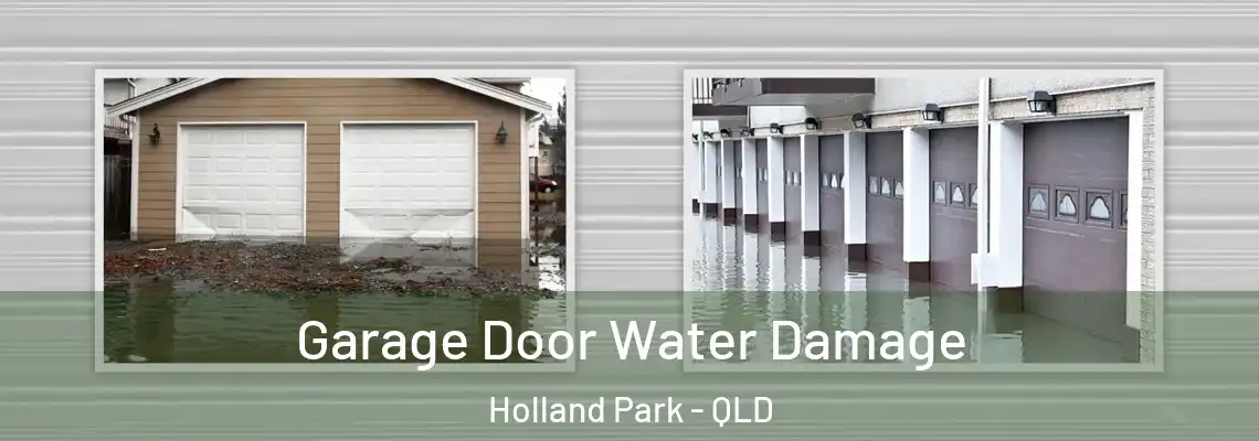 Garage Door Water Damage Holland Park - QLD