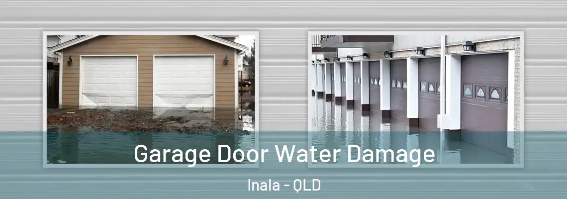 Garage Door Water Damage Inala - QLD