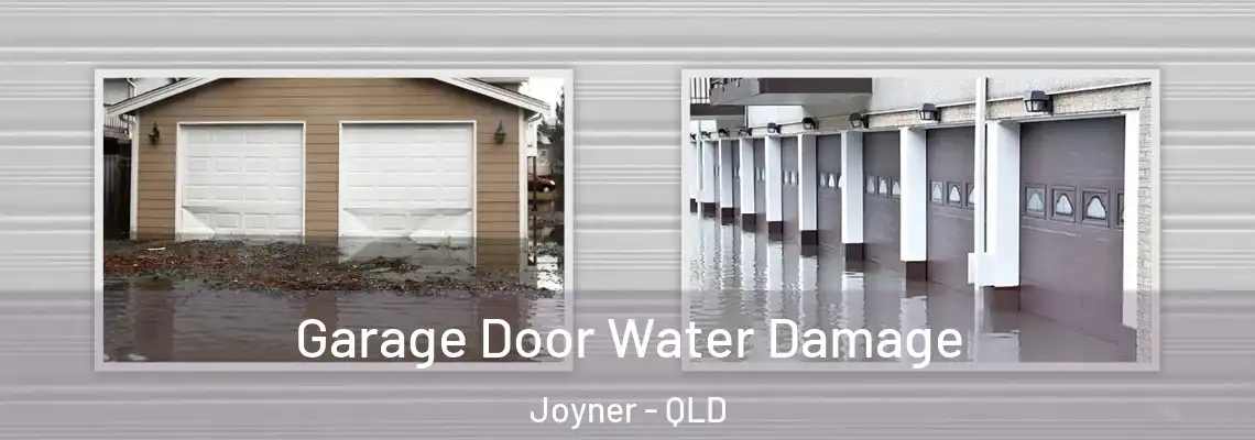 Garage Door Water Damage Joyner - QLD