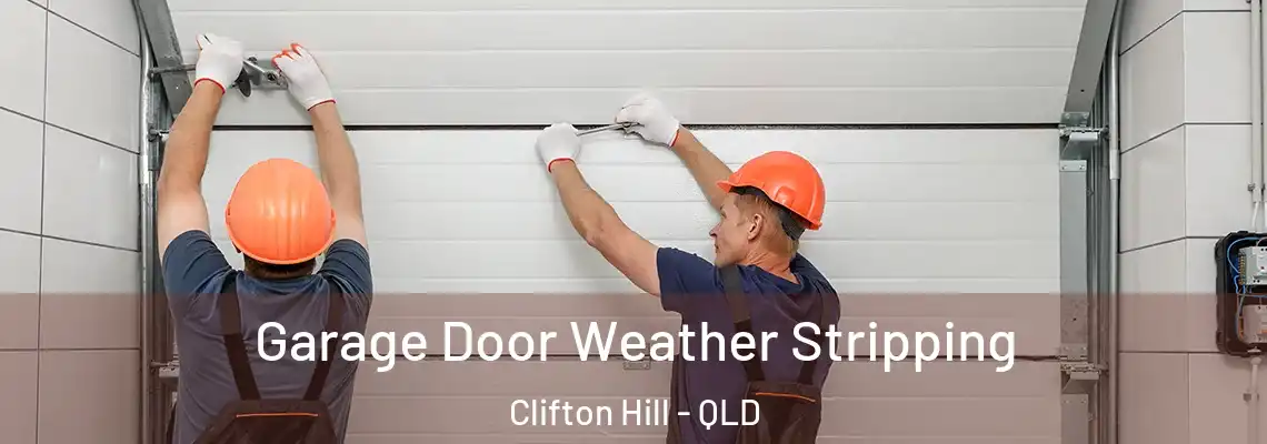 Garage Door Weather Stripping Clifton Hill - QLD