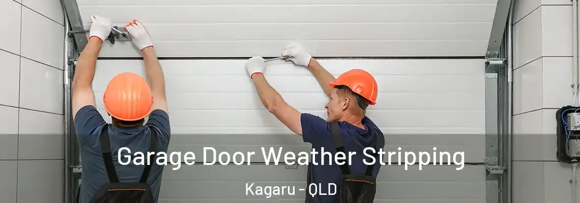  Garage Door Weather Stripping Kagaru - QLD