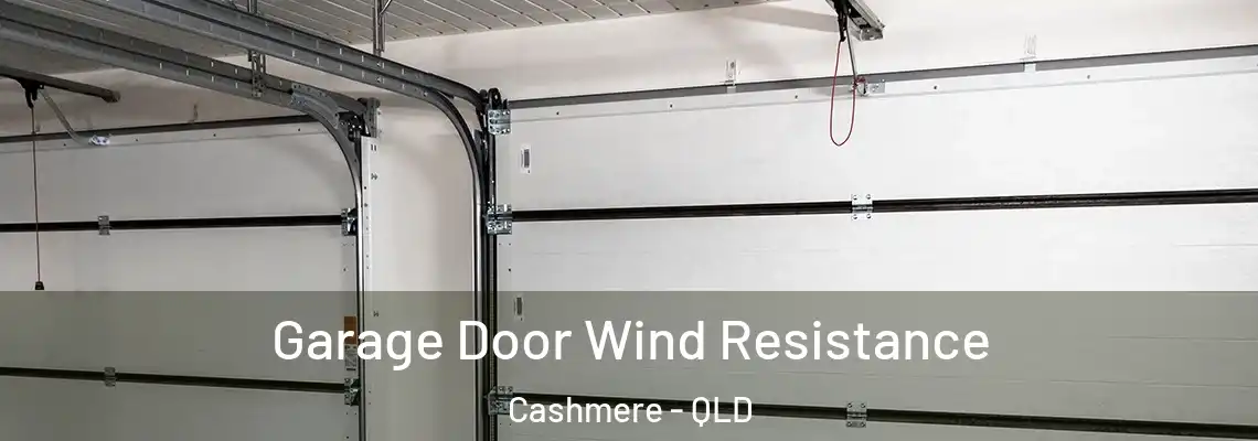  Garage Door Wind Resistance Cashmere - QLD