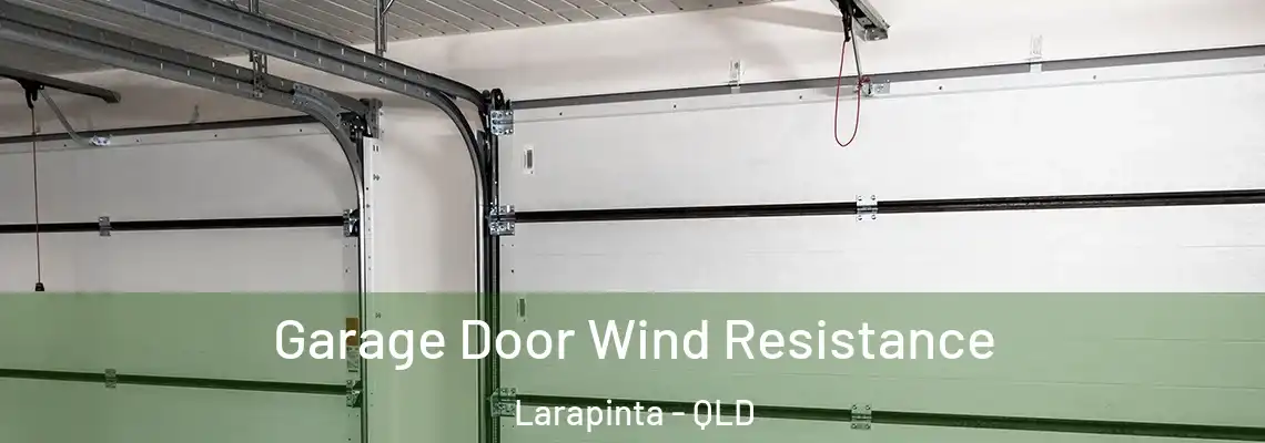 Garage Door Wind Resistance Larapinta - QLD