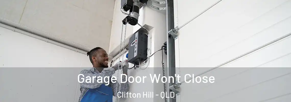 Garage Door Won't Close Clifton Hill - QLD