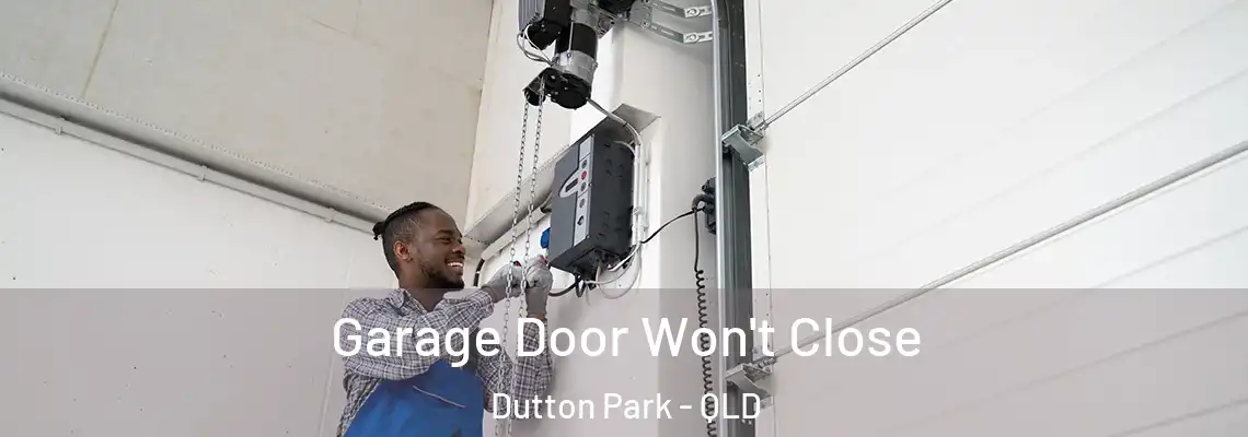 Garage Door Won't Close Dutton Park - QLD