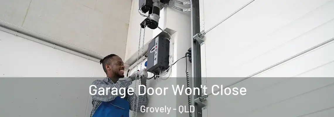  Garage Door Won't Close Grovely - QLD