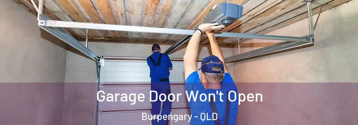  Garage Door Won't Open Burpengary - QLD