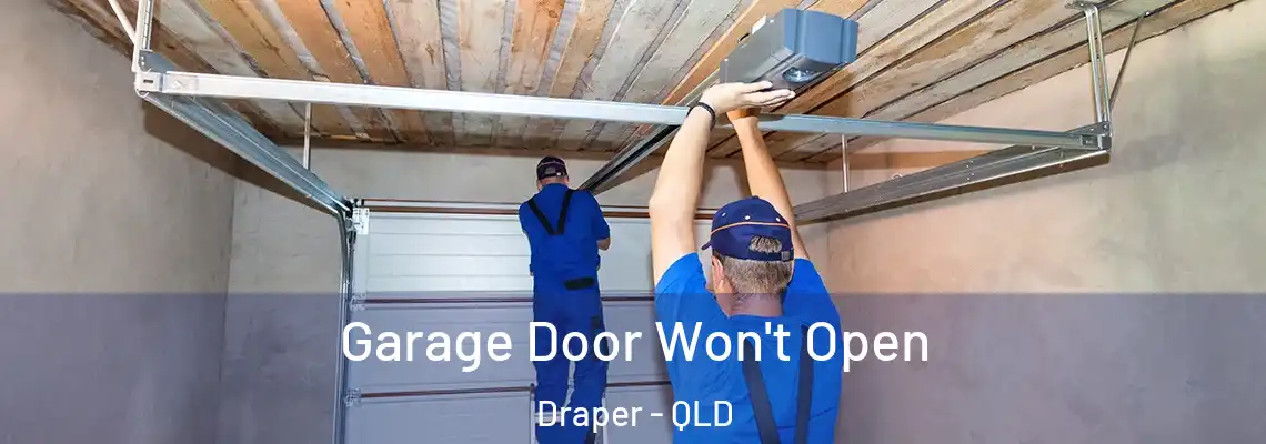 Garage Door Won't Open Draper - QLD