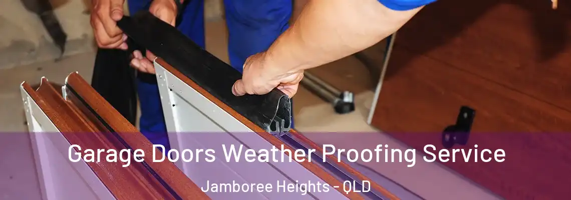  Garage Doors Weather Proofing Service Jamboree Heights - QLD