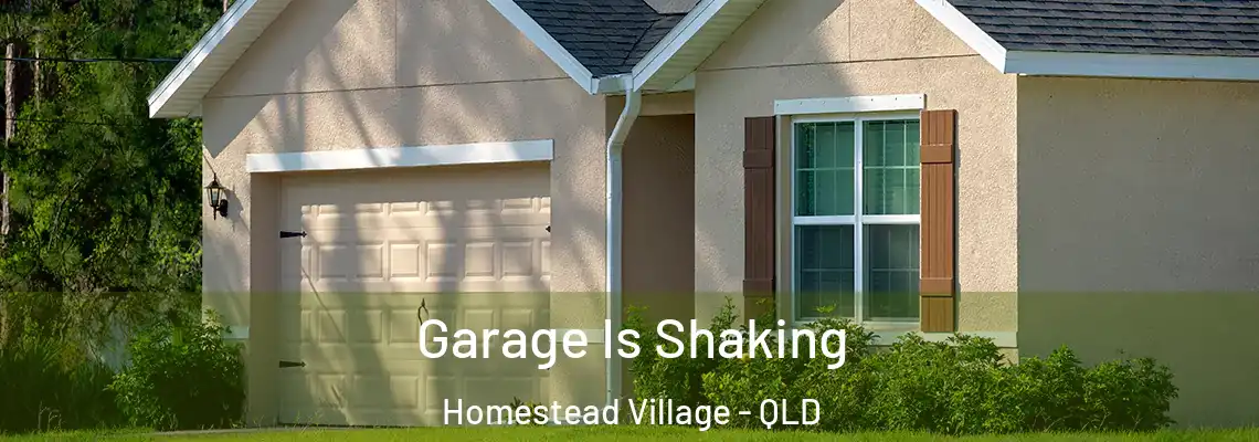  Garage Is Shaking Homestead Village - QLD