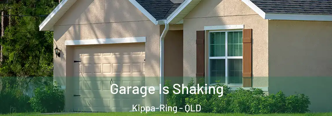 Garage Is Shaking Kippa-Ring - QLD