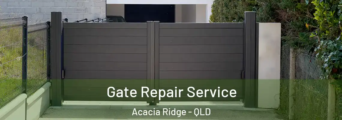  Gate Repair Service Acacia Ridge - QLD
