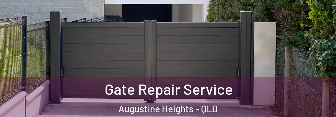 Gate Repair Service Augustine Heights - QLD
