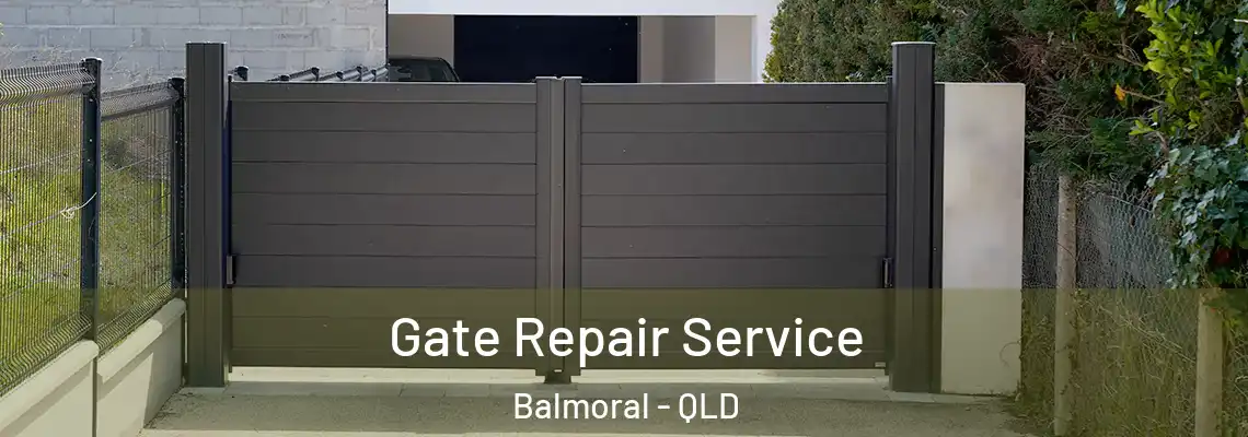 Gate Repair Service Balmoral - QLD