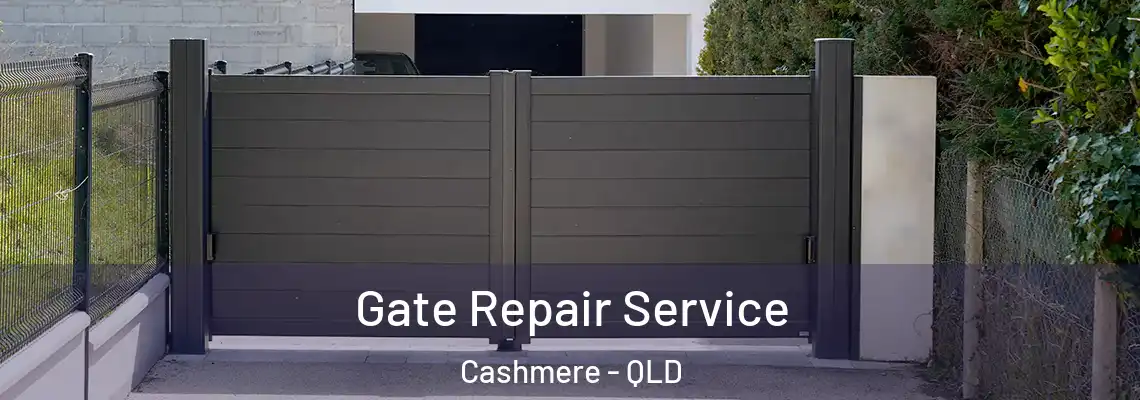 Gate Repair Service Cashmere - QLD
