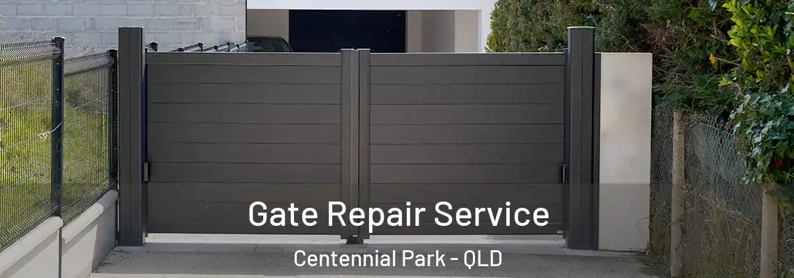 Gate Repair Service Centennial Park - QLD