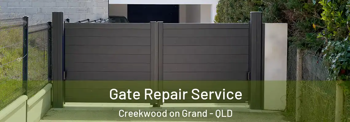 Gate Repair Service Creekwood on Grand - QLD