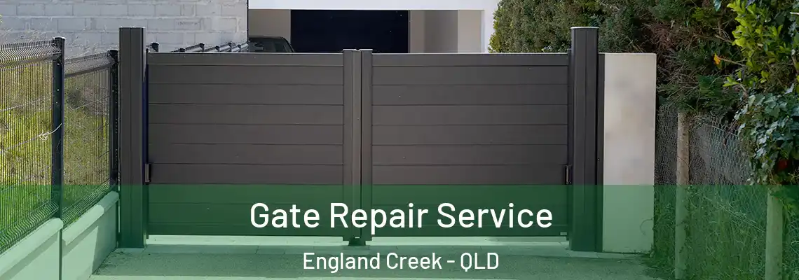 Gate Repair Service England Creek - QLD
