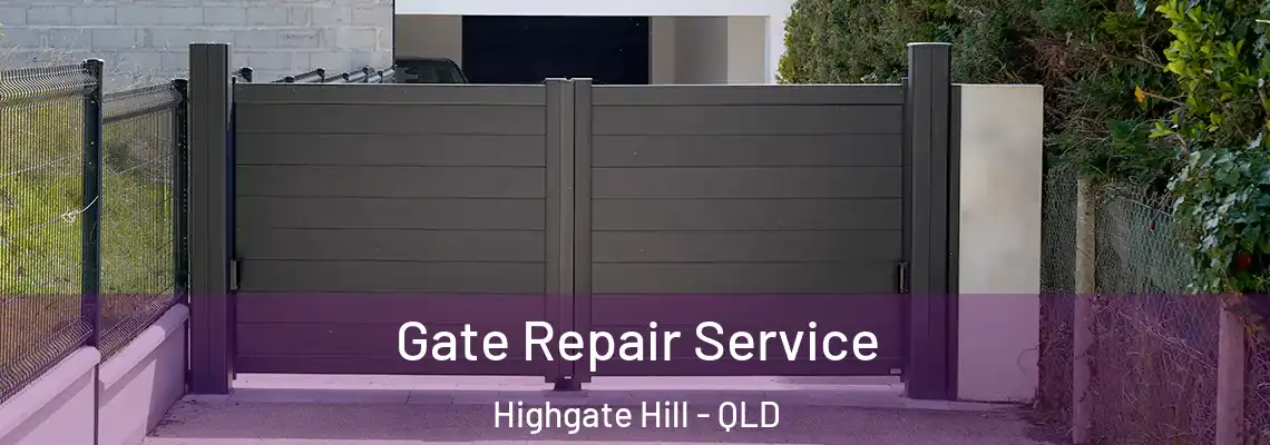 Gate Repair Service Highgate Hill - QLD