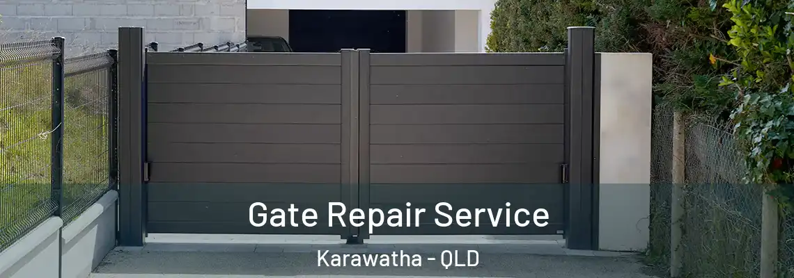 Gate Repair Service Karawatha - QLD