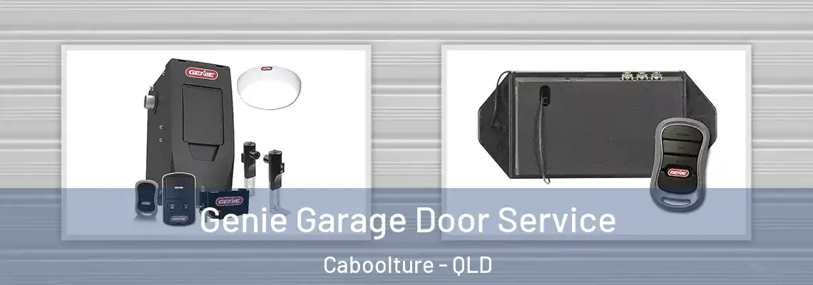  Genie Garage Door Service Caboolture - QLD