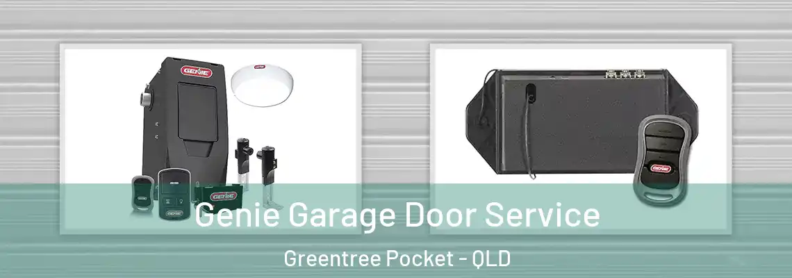 Genie Garage Door Service Greentree Pocket - QLD