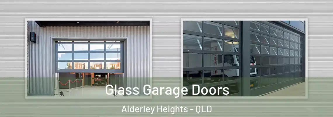 Glass Garage Doors Alderley Heights - QLD