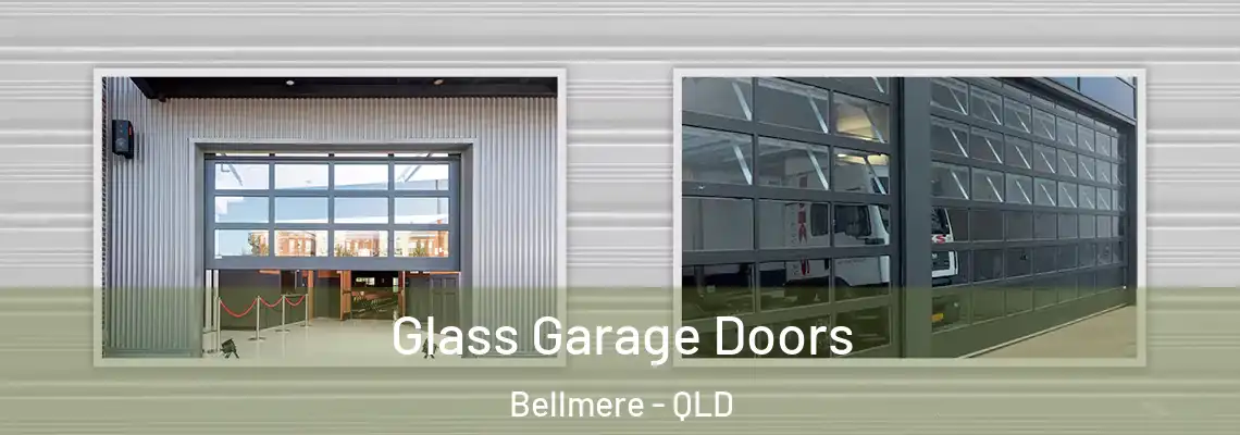 Glass Garage Doors Bellmere - QLD