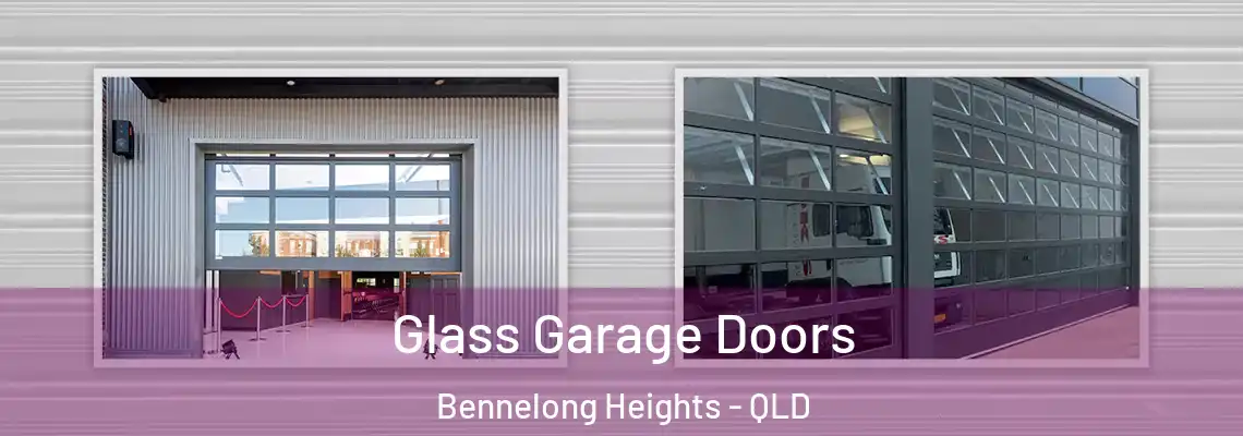 Glass Garage Doors Bennelong Heights - QLD