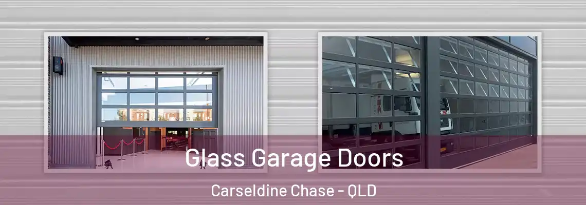 Glass Garage Doors Carseldine Chase - QLD