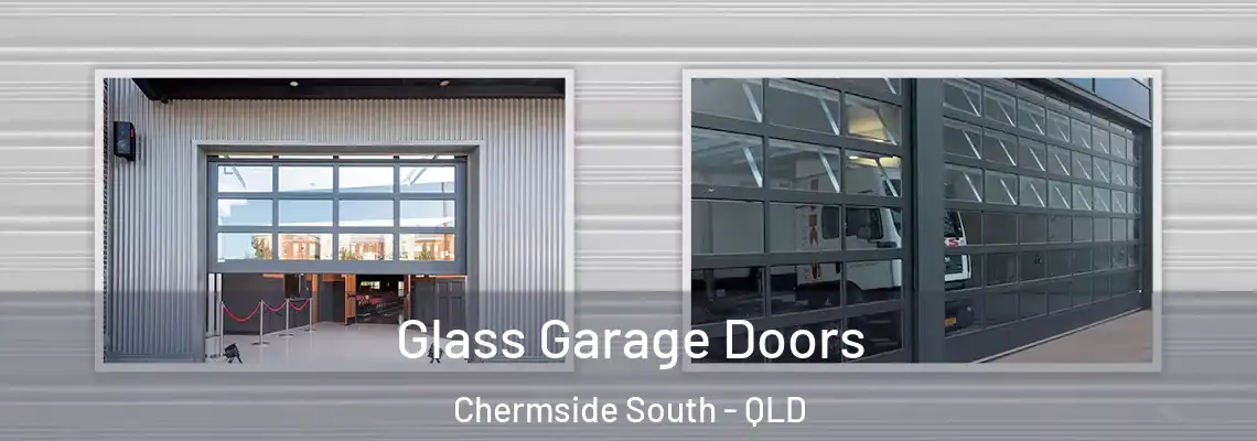  Glass Garage Doors Chermside South - QLD