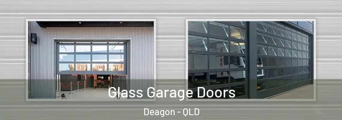 Glass Garage Doors Deagon - QLD
