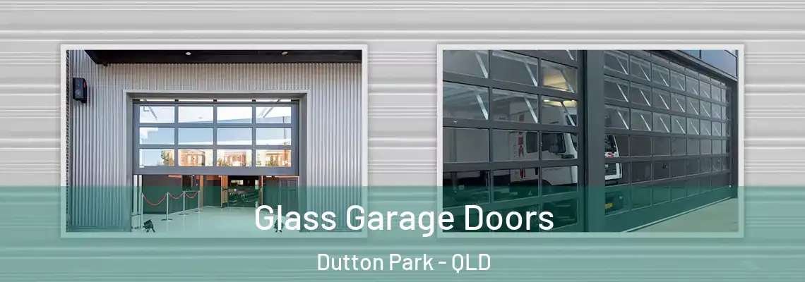 Glass Garage Doors Dutton Park - QLD