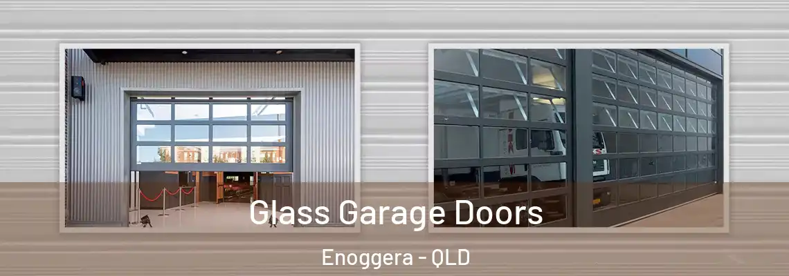 Glass Garage Doors Enoggera - QLD