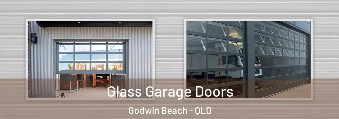 Glass Garage Doors Godwin Beach - QLD