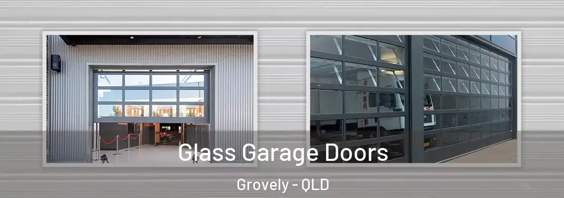  Glass Garage Doors Grovely - QLD