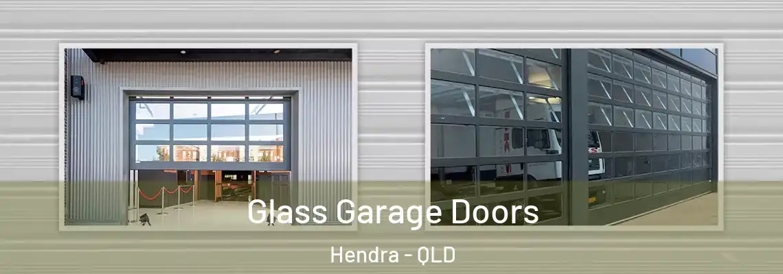 Glass Garage Doors Hendra - QLD