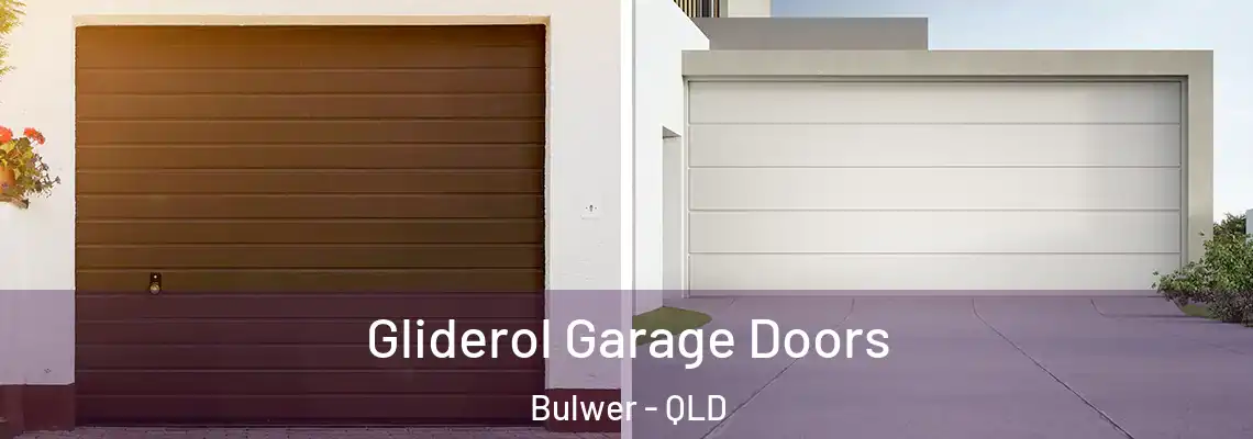 Gliderol Garage Doors Bulwer - QLD