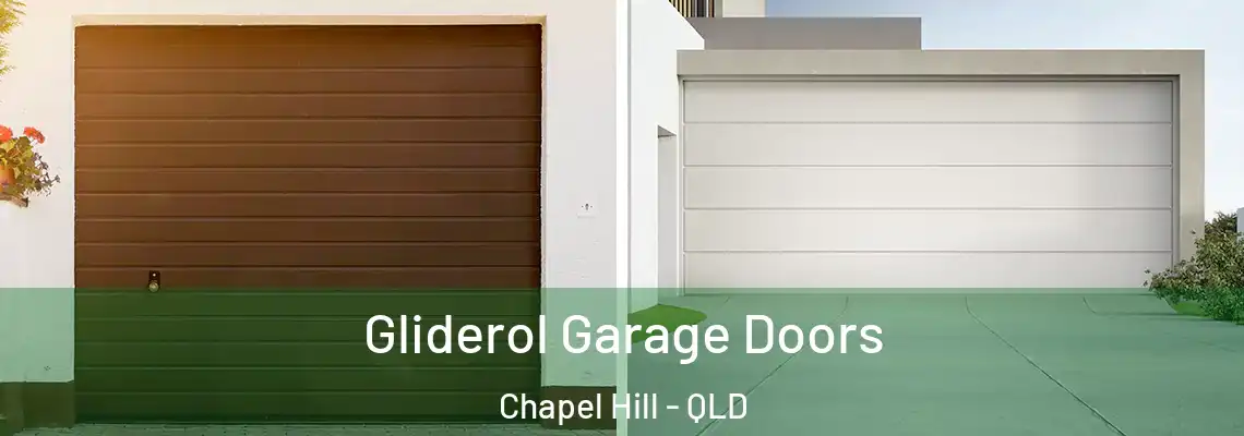 Gliderol Garage Doors Chapel Hill - QLD
