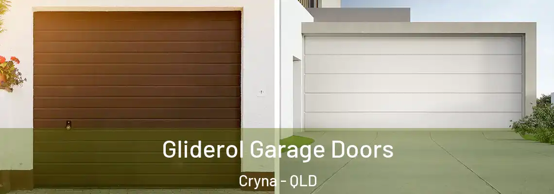 Gliderol Garage Doors Cryna - QLD