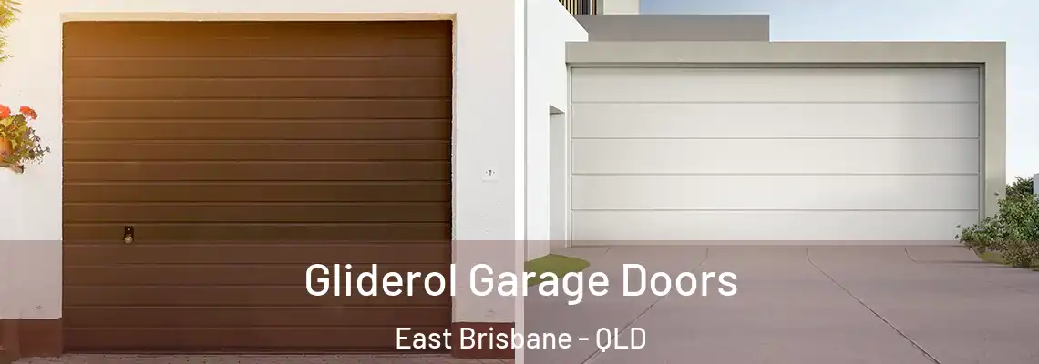  Gliderol Garage Doors East Brisbane - QLD
