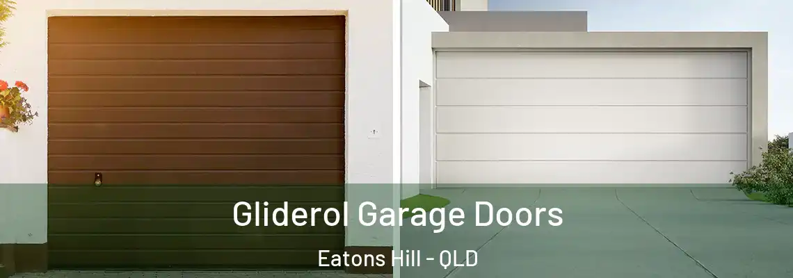  Gliderol Garage Doors Eatons Hill - QLD